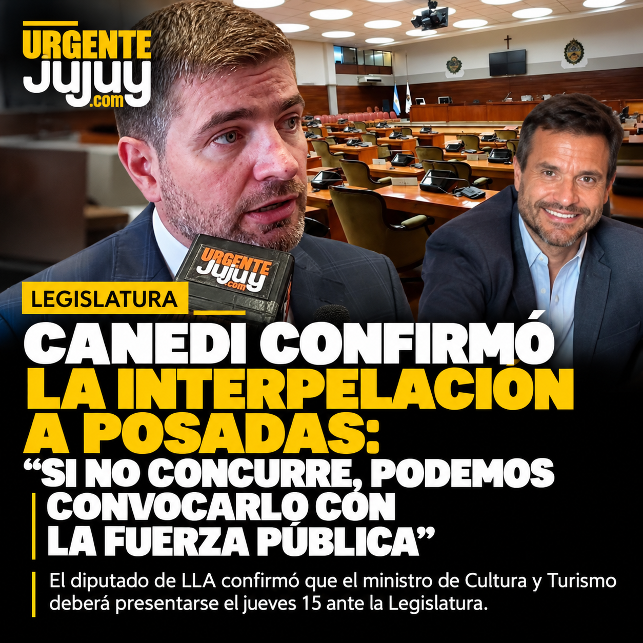 Canedi confirmó la interpelación a Posadas: “Si no concurre, podemos convocarlo con la fuerza pública”